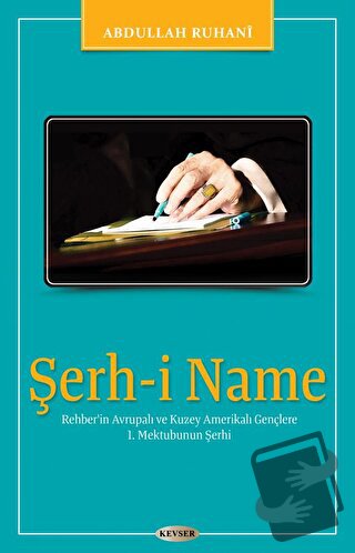 Şerh-i Name - Abdullah Rubani - Kevser Yayınları - Fiyatı - Yorumları 