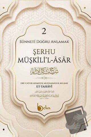 Şerhu Müşkilil Asar 2 (Ciltli) - İmam Tahavi - Beka Yayınları - Fiyatı