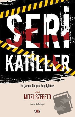 Seri Katiller - Mitzi Szereto - Say Yayınları - Fiyatı - Yorumları - S