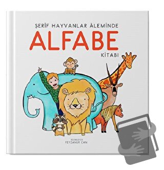 Şerif Hayvanlar Aleminde Alfabe Kitabı (Ciltli) - Kolektif - Uçan Kita