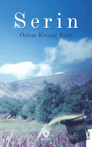 Serin - Özlem Kıvanç Kurt - Dorlion Yayınları - Fiyatı - Yorumları - S