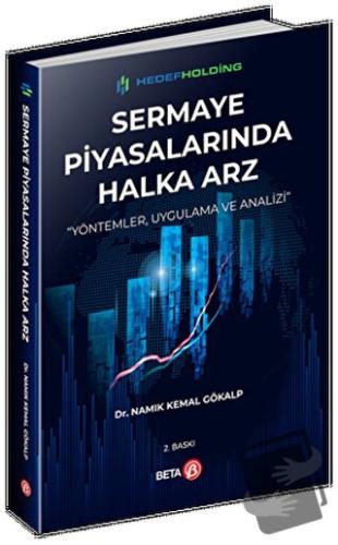 Sermaye Piyasalarında Halka Arz - Namık Kemal Gökalp - Beta Yayınevi -