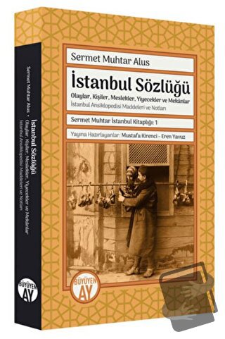 Sermet Muhtar İstanbul Kitaplığı 1 - İstanbul Sözlüğü - Sermet Muhtar 