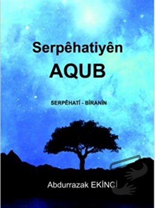 Serpehatiyen AQUB - Abdurrazak Ekinci - Ar Yayınları - Fiyatı - Yoruml