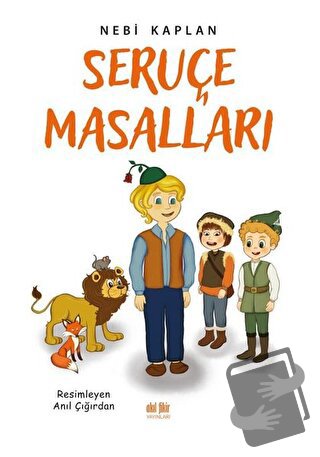 Seruçe Masalları (Ciltli) - Nebi Kaplan - Akıl Fikir Yayınları - Fiyat