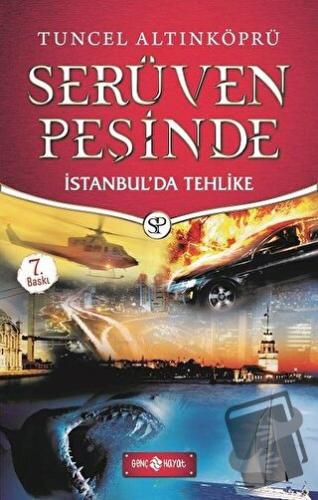 Serüven Peşinde 11 - İstanbul'da Tehlike - Tuncel Altınköprü - Genç Ha