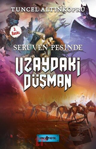 Serüven Peşinde 19 - Uzaydaki Düşman - Tuncel Altınköprü - Genç Hayat 