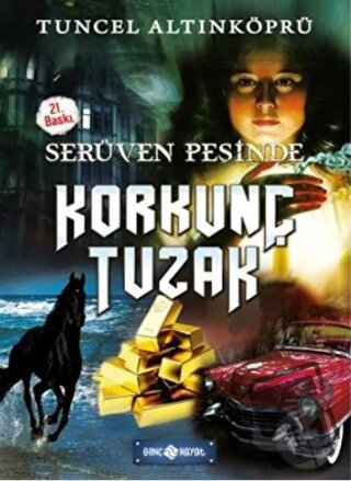 Serüven Peşinde 8 - Korkunç Tuzak - Tuncel Altınköprü - Genç Hayat - F