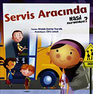 Servis Aracında Nasıl Davranmalıyız - 6 - Amanda Doering Tourville - M