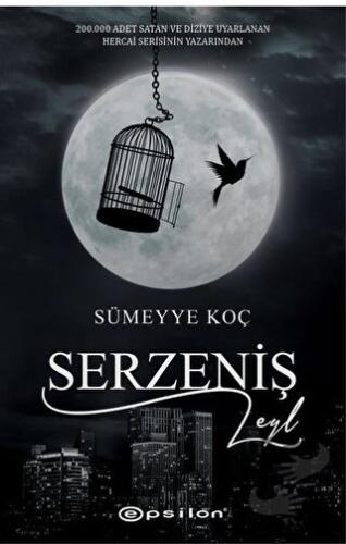 Serzeniş - Leyl (Ciltli) - Sümeyye Koç - Epsilon Yayınevi - Fiyatı - Y