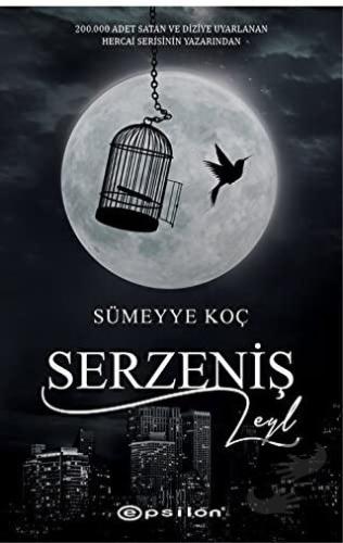 Serzeniş - Leyl - Sümeyye Koç - Epsilon Yayınevi - Fiyatı - Yorumları 