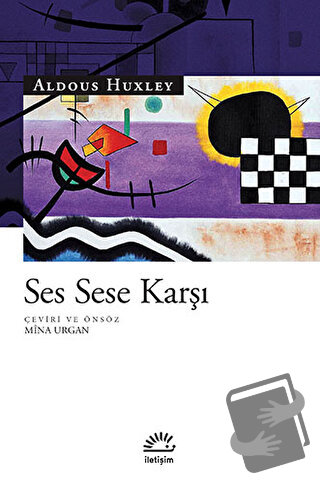 Ses Sese Karşı - Aldous Huxley - İletişim Yayınevi - Fiyatı - Yorumlar