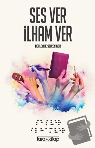 Ses Ver İlham Ver - Kolektif - Tara Kitap - Fiyatı - Yorumları - Satın