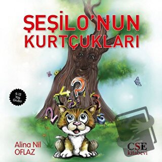 Şeşilo'nun Kurtçukları - Alina Nil Oflaz - CSE Kitabevi - Fiyatı - Yor