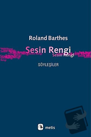 Sesin Rengi - Roland Barthes - Metis Yayınları - Fiyatı - Yorumları - 