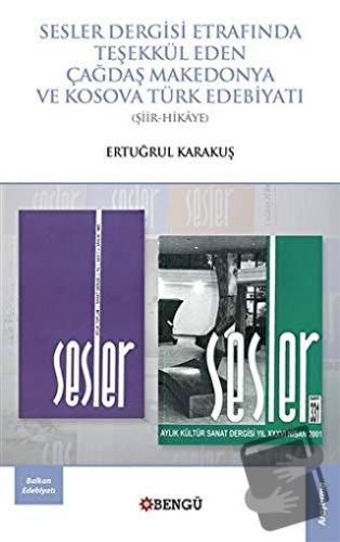 Sesler Dergisi Etrafında Teşekkül Eden Çağdaş Makedonya ve Kosova Türk