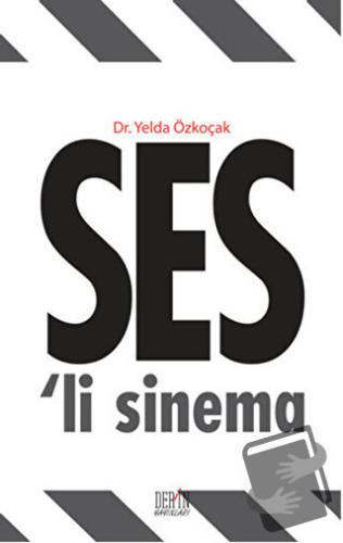 Ses'li Sinema - Yelda Özkoçak - Derin Yayınları - Fiyatı - Yorumları -