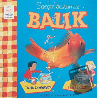 Sessiz Dostumuz Balık Nasıl Beslenir? Nasıl Bakılır? - Christine Morle