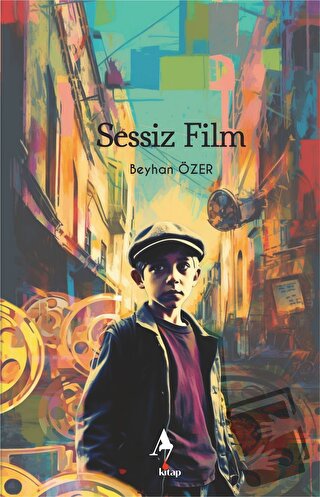 Sessiz Film - Beyhan Özer - A7 Kitap - Fiyatı - Yorumları - Satın Al