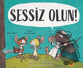 Sessiz Olun! - Ryan T. Higgins - Kuraldışı Yayınevi - Fiyatı - Yorumla