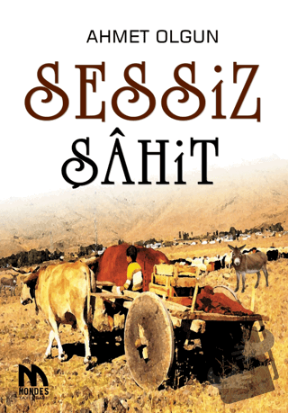 Sessiz Şahit - Ahmet Olgun - Mondes Yayınları - Fiyatı - Yorumları - S