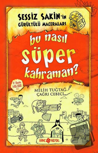 Sessiz Sakin’in Gürültülü Maceraları 6 - Bu Nasıl Süper Kahraman? - Me