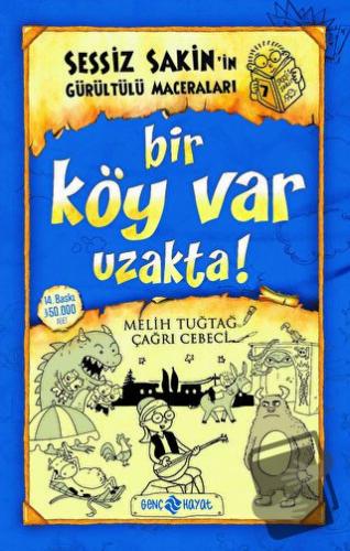 Sessiz Sakin’in Gürültülü Maceraları 7 - Bir Köy Var Uzakta! - Melih T