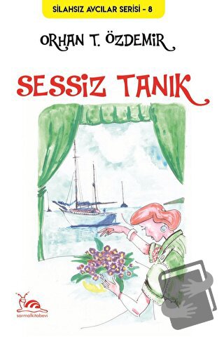 Sessiz Tanık - Orhan T. Özdemir - Sarmal Kitabevi - Fiyatı - Yorumları