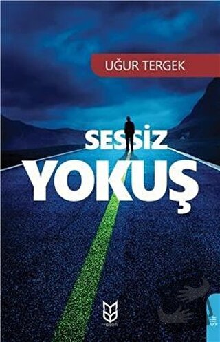 Sessiz Yokuş - Uğur Tergek - Yason Yayıncılık - Fiyatı - Yorumları - S