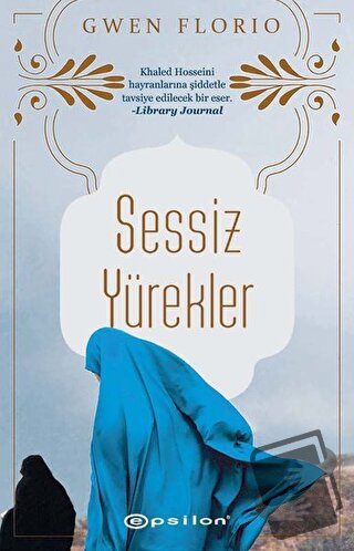 Sessiz Yürekler - Gwen Florio - Epsilon Yayınevi - Fiyatı - Yorumları 