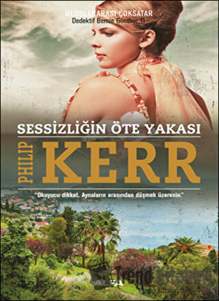 Sessizliğin Öte Yakası - Philip Kerr - Alfa Yayınları - Fiyatı - Yorum