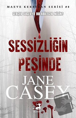 Sessizliğin Peşinde - Jane Casey - Olimpos Yayınları - Fiyatı - Yoruml