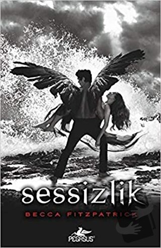 Sessizlik (Ciltli) - Becca Fitzpatrick - Pegasus Yayınları - Fiyatı - 