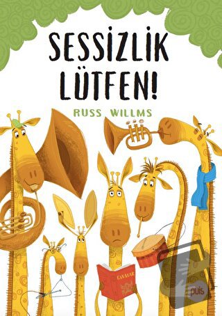 Sessizlik Lütfen! - Russ Willms - Puis - Fiyatı - Yorumları - Satın Al