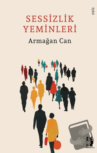 Sessizlik Yeminleri - Armağan Can - Metinlerarası Kitap - Fiyatı - Yor