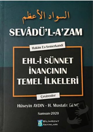 Sevadül Azam Ehli Sünnet İnancının Temel İlkeleri - Hüseyin Aydın - Bi