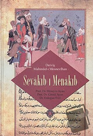 Sevakıb-ı Menakıb (Orjinal Metin) (Ciltli) - Derviş Mahmud-ı Mesneviha