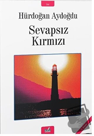 Sevapsız Kırmızı - Hürdoğan Aydoğdu - İzan Yayıncılık - Fiyatı - Yorum