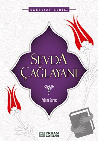 Sevda Çağlayanı - Adem Saraç - Erkam Yayınları - Fiyatı - Yorumları - 