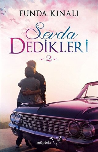 Sevda Dedikleri 2 - Funda Kınalı - Müptela Yayınları - Fiyatı - Yoruml