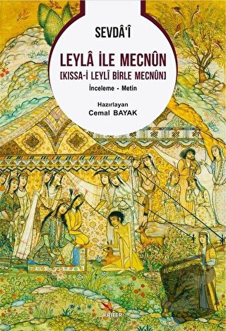 Sevda’i Leyla ile Mecnun [Kıssa-i Leyli Birle Mecnun] - Cemal Bayak - 