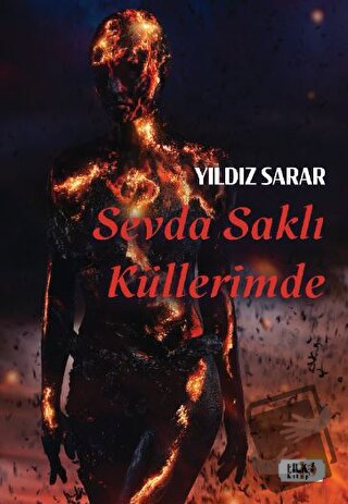 Sevda Saklı Küllerimde - Yıldız Sarar - Tilki Kitap - Fiyatı - Yorumla