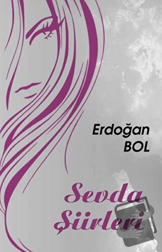 Sevda Şiirleri - Erdoğan Bol - Tunç Yayıncılık - Fiyatı - Yorumları - 