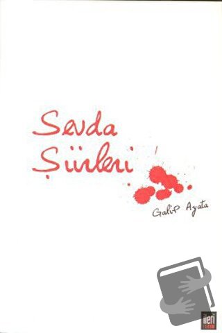 Sevda Şiirleri - Galip Ayata - İleri Yayınları - Fiyatı - Yorumları - 