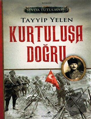 Sevda Tutulması 3 : Kurtuluşa Doğru - Tayyip Yelen - Anemon Yayınları 