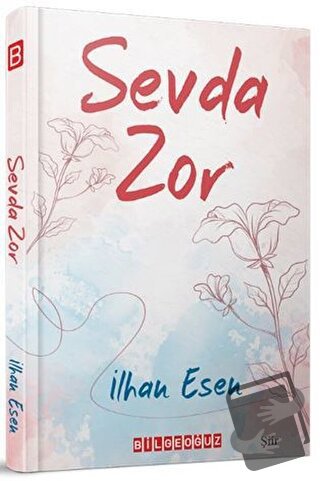 Sevda Zor - İlhan Esen - Bilgeoğuz Yayınları - Fiyatı - Yorumları - Sa