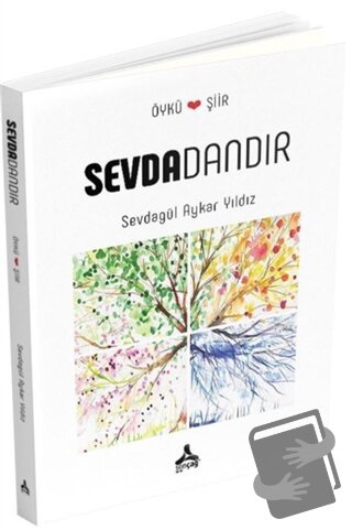 Sevdadandır - Sevdagül Aykar Yıldız - Sonçağ Yayınları - Fiyatı - Yoru