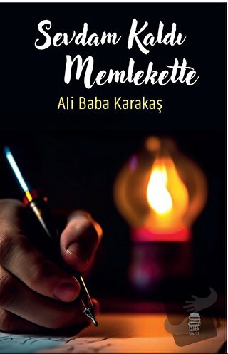 Sevdam Kaldı Memlekette - Ali Baba Karakaş - Ceren Kitap - Fiyatı - Yo