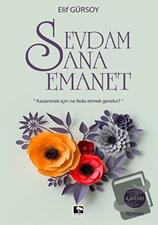 Sevdam Sana Emanet - Elif Gürsoy - Çınaraltı Yayınları - Fiyatı - Yoru