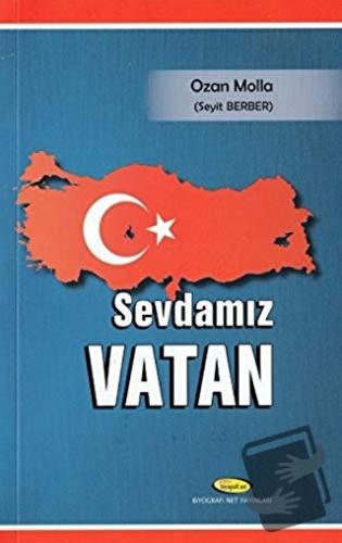 Sevdamız Vatan - Ozan Molla - Biyografi Net İletişim ve Yayın - Fiyatı